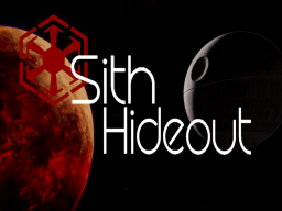 ＂ sith hideout ＂