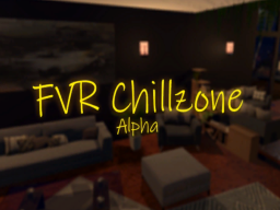 FVR Chillzone
