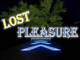Lost Pleasure