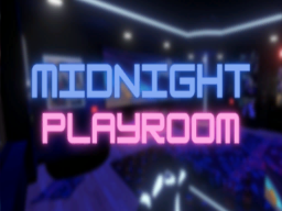 Midnight Playroom