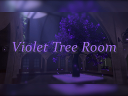 Violet Tree Room - 紫魔女の部屋