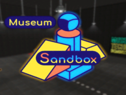 Museum Sandbox （BONEWORKS）