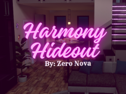 Nova's Harmony Hideout