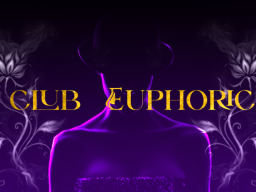 Club Euphoric 2․0