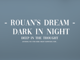 Rouan's Dream