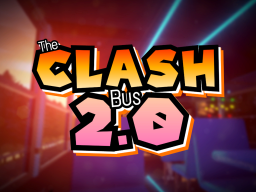 The Clash Bus 2․0