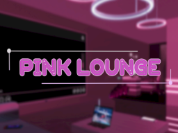 PINK LOUNGE - Chill ＆Cozy
