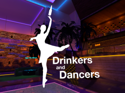 Drinkers and Dancers