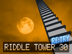Riddle Tower 30 - Re˸TRY -
