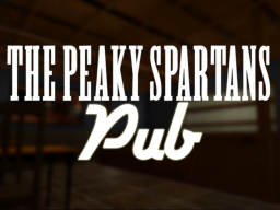 The Peaky Spartans Pub