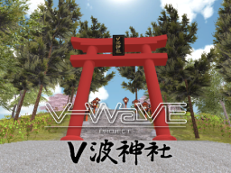 V-WaVE Shrine （V波神社）