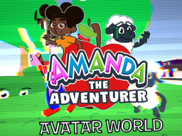 Amanda the Adventurer Avatar World