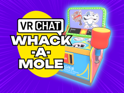 VRC Whack-a-Mole Prefab