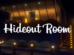 Hideout room