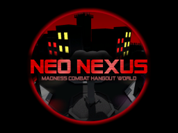 Neo Nexus （UPDATEDǃ）