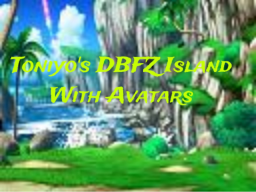 Toniyo's DBFZ Island With Avatars