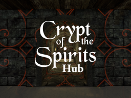 Crypt of the Spirits Hub