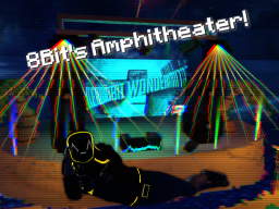 8Bit's Amphitheater
