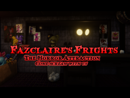 ｛Fazclaire Frights｝World WIP
