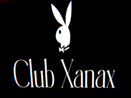 Club Xanax