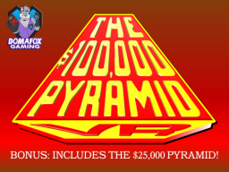 ＄100‚000 Pyramid VR