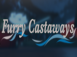 Furry Castaways