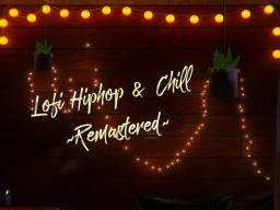Lofi Hiphop ＆ Chill ｜ Remastered