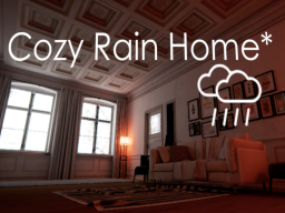 Cozy Rain Home∗