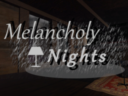 Melancholy Nights
