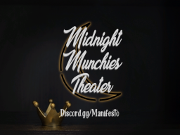 Midnight Munchies Theater