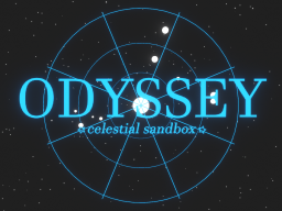Odyssey - Celestial Sandbox