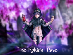 The Kokichi Cave