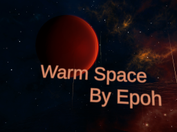 Warm Space