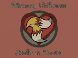 Harmony Universe - House