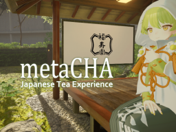 metaCHA - Japanese Tea Experience