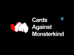 Cards Against Monsterkind