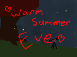 Warm Summer Eve