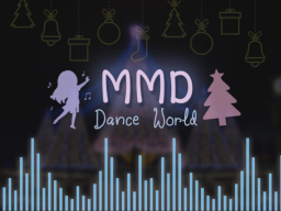 MMD Dance World