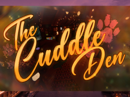 The Cuddle Den