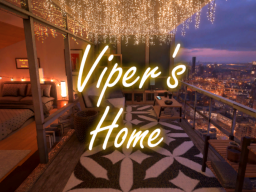 Viper's Home