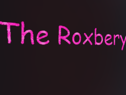 The Roxbery