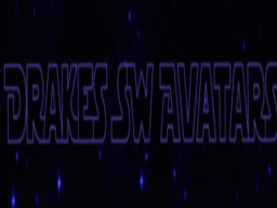 Drake's SW Avatars