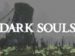 Dark Souls - Darkroot Basin