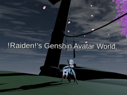 ǃRaidenǃ's Genshin Avatar World