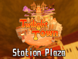 Twilight Town Station Plaza - Kingdom Hearts II