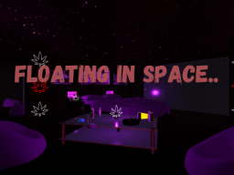 Floating in space․․ （Updateǃ）