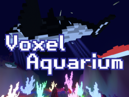 Voxel Aquarium
