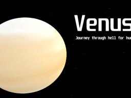Venus - Journey to hell for humans