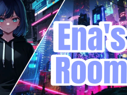 Ena's Cozy Room
