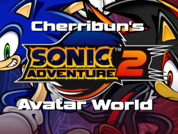 Cherribun's Sonic Adventure 2 Avatar World